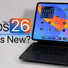 iPadOS 26 Beta 4 is Out! - What''s New?