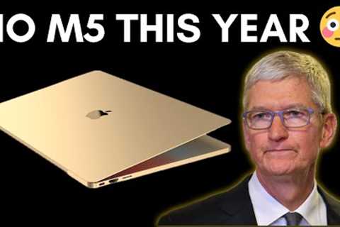Apple Just DELAYED the M5 MacBook Pro…Here’s Why