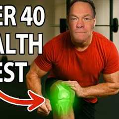 If You Can''t Do this OVER 40, You''re In Trouble!