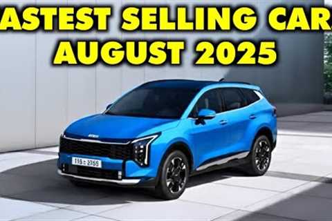 The Fastest Selling Cars Right Now | August 2025
