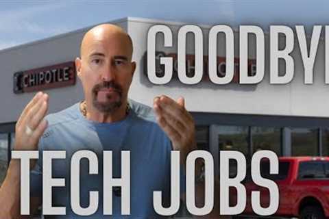 GOODBYE TECH JOBS CODERS NOW SEEK WORK AT CHIPOTLE - AI WILL DESTROY THE JOB MARKET