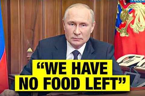 Russia Has No Food Left, 30 Million People WITHOUT Food