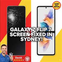 Broken Screen on Galaxy Z Flip 7? Who Can Fix It On the Spot in Sydney Today?