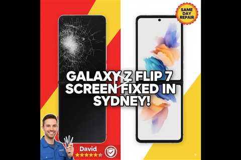 Broken Screen on Galaxy Z Flip 7? Who Can Fix It On the Spot in Sydney Today?