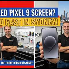 Cracked Google Pixel 9 Screen? Get It Fixed Fast in Sydney CBD!