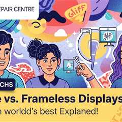 Sydney CBD Repair Centre: Frame vs. Frameless Displays Explained!