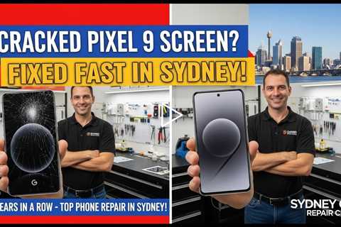 Cracked Google Pixel 9 Screen? Get It Fixed Fast in Sydney CBD!