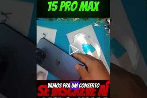 iPhone 15 Pro Max Quebrado? Olha o PERIGO dessa Troca de Vidro Traseiro! 😱15proma traseira
