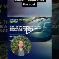 What is the average cost to replace a windshield without insurance in La Jolla? #Shorts