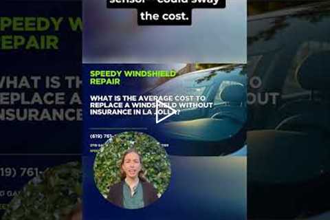 What is the average cost to replace a windshield without insurance in La Jolla? #Shorts