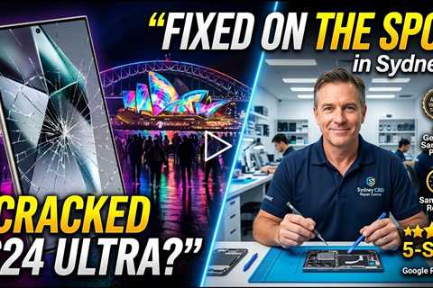 Cracked Samsung S24 Ultra Screen Repairs During Vivid 2026 – Who Can Fix It on the Spot in Sydney?