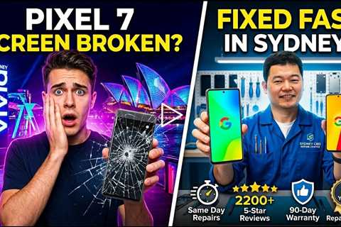 Dropped Google Pixel 7 Screen Replacement During Vivid 2026 – Who Can Fix It Fast in Sydney?